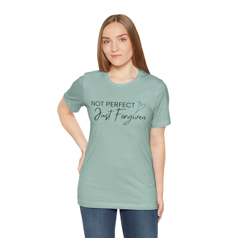 Not Perfect Just Forgiven Bella Canvas Unisex Jersey Short Sleeve Tee