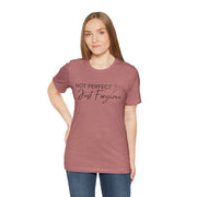 Not Perfect Just Forgiven Bella Canvas Unisex Jersey Short Sleeve Tee