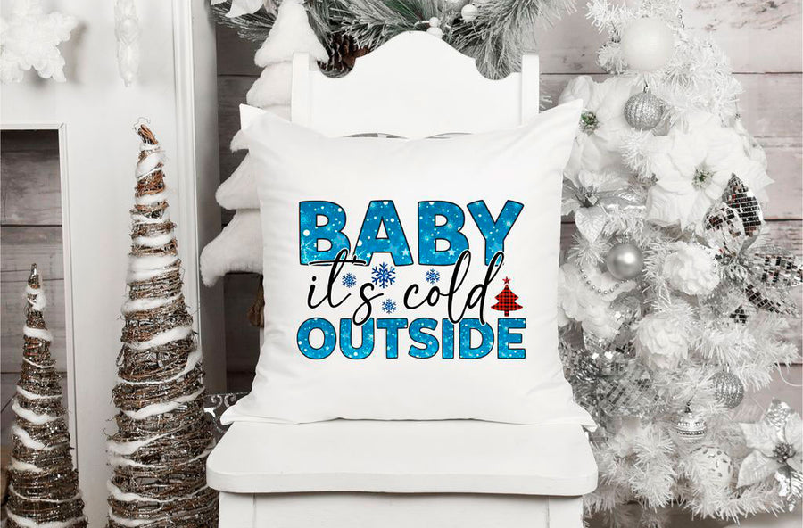 Baby It's Cold Outside Pillow Cover