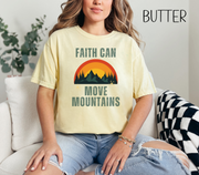 Faith Can Move Mountains Comfort Colors Bible Verse Short Sleeve Tshirt-Religious Christian Shirts-Faith Based Apparel-Gift For Her