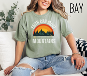 Faith Can Move Mountains Comfort Colors Bible Verse Short Sleeve Tshirt-Religious Christian Shirts-Faith Based Apparel-Gift For Her