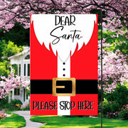 Dear Santa Please Stop Here Garden Flag