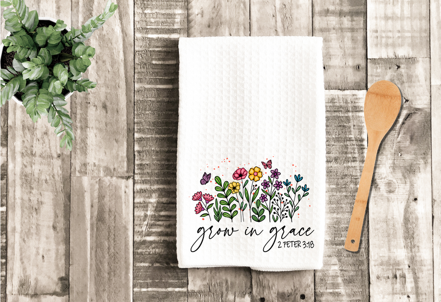 Grow In Grace Kitchen Towel, gift for baker,Christian Gift