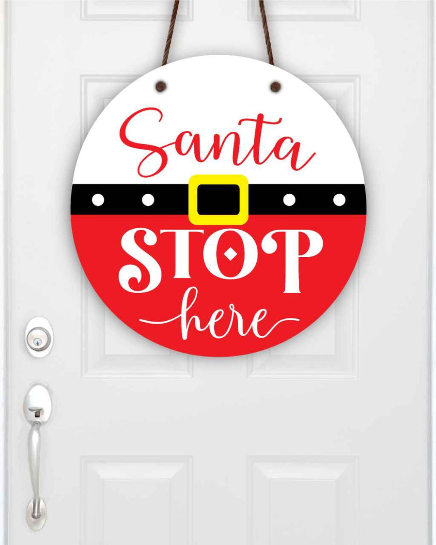 Santa Stop Here Door Hanger/Sign