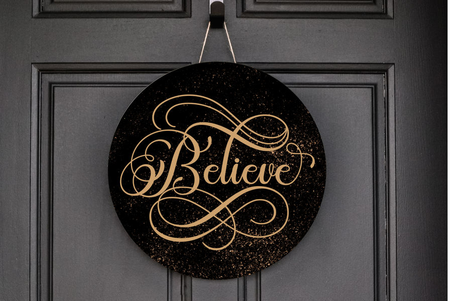 Black and Gold Believe Door Hanger/Wreath Sign