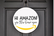 Hi Amazon! Yes, This house again! Door Hanger/ Wreath Sign