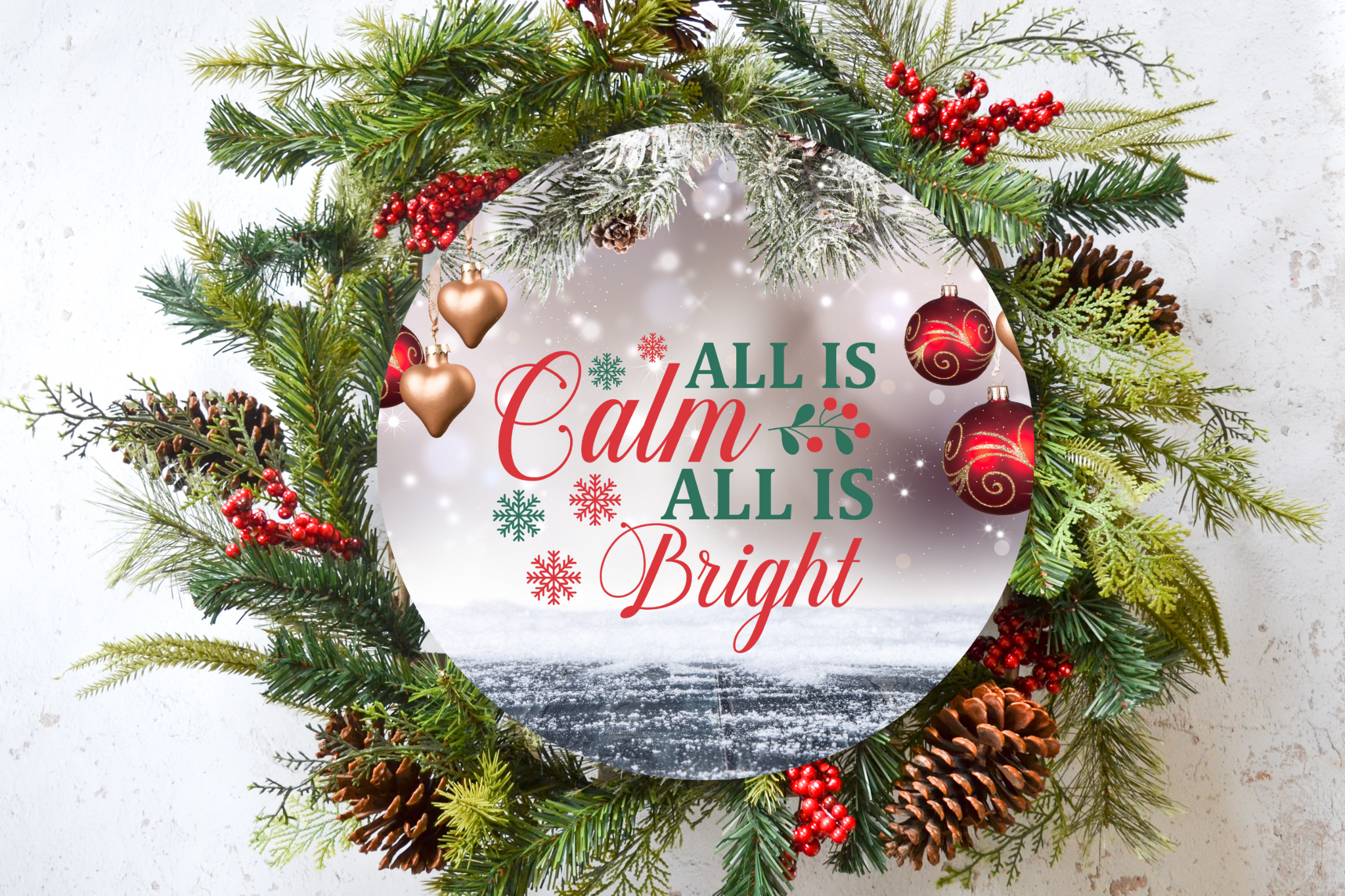 All Is Calm All Is Bright Wreath Sign