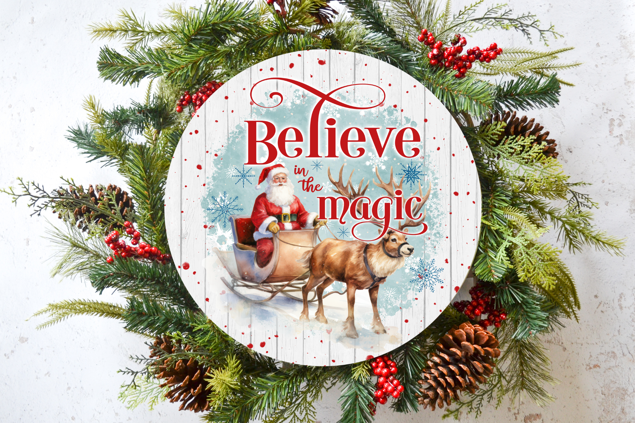 Believe In The Magic Wreath Sign