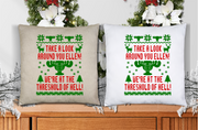 Take A Look Around You Ellen! We're At The Threshold Of Hell Pillow Cover, Christmas Vacation