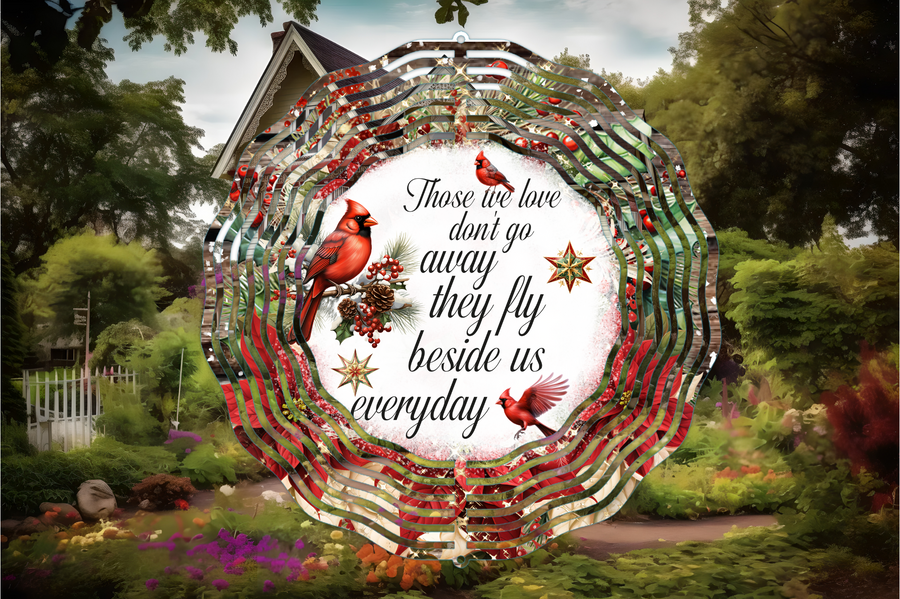 Cardinal Those We Love Don't Go Away They Fly Beside Us Everyday Wind Spinner, 10 Inch Double Sided Metal, Yard Art, Memorial