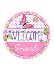 Welcome Friends Pink Butterflies Wreath Sign, Round Metal Sign, Door Hanger