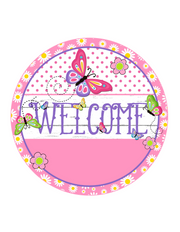 Welcome  Pink Butterflies Wreath Sign, Round Metal Sign, Door Hanger