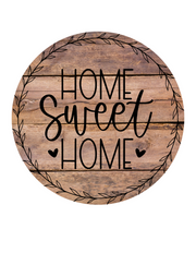 Home Sweet Home Faux Wood Wreath Sign, Round Metal Sign, Door Hanger