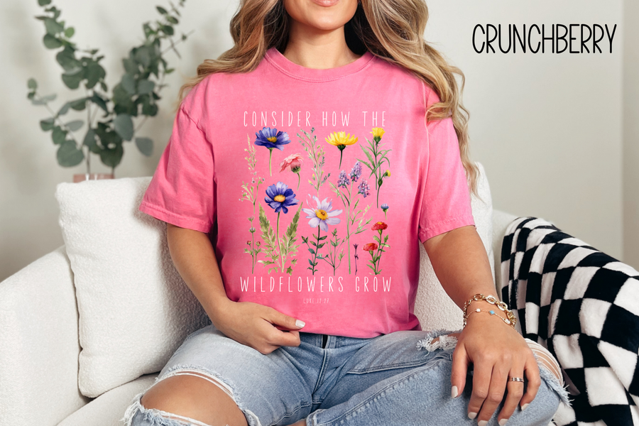 Consider How The Wildflowers Grow Tshirt-Bible Verse Shirt -Christian Religious Gift-Comfort Colors
