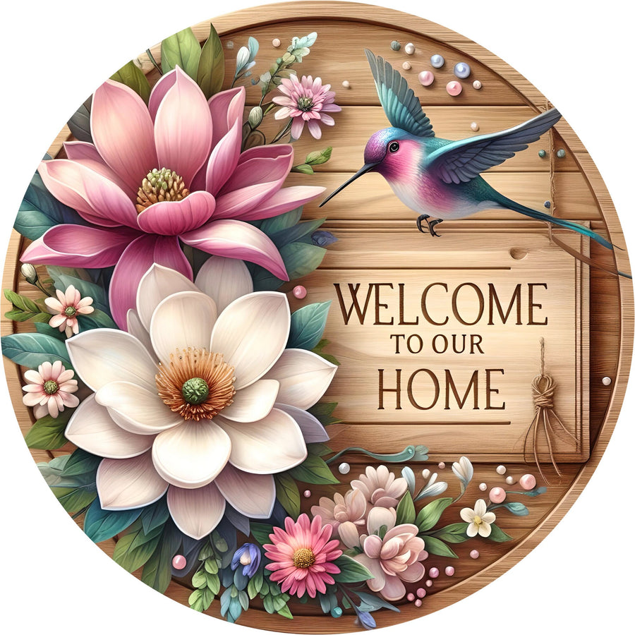 Welcome To Our Home Hummingbird Wreath Sign, round wreath sign, Sign for wreath, door hanger, door decor,