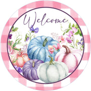 Welcome Pink Pumpkins Wreath Sign, round wreath sign, Sign for wreath, Fall Thanksgiving Wreath Attachment