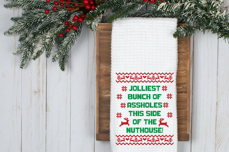 Jolliest Bunch of This Side Of The Nuthouse Dish Tea Hand Kitchen Towel, Kitchen Decor Gift- Funny Christmas towel-Housewarming Hostess Gift